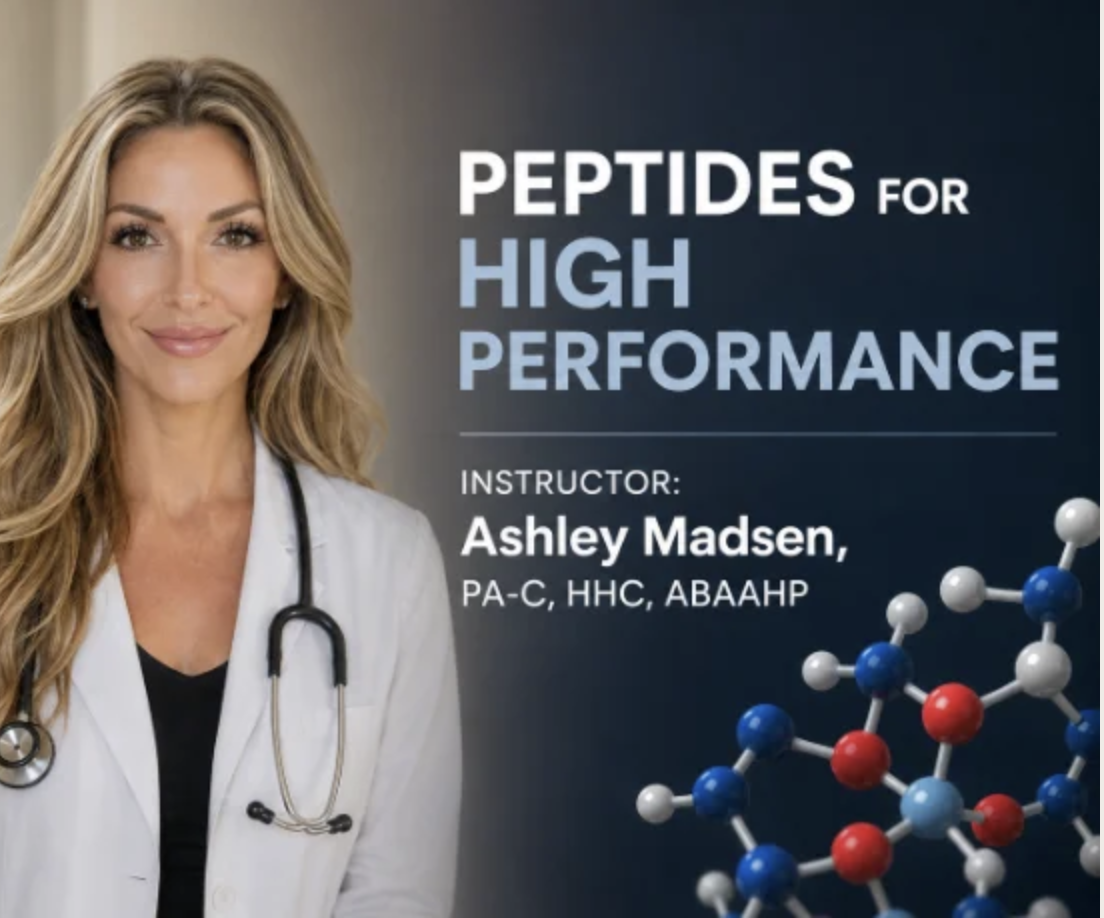 Peptides for High Performance — course cover, instructor Ashley Madsen, PA-C, HHC, ABAAHP